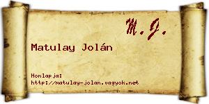 Matulay Jolán névjegykártya